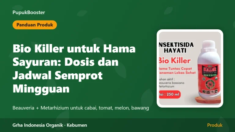 Bio Killer untuk Hama Sayuran: Dosis dan Jadwal Semprot Mingguan
